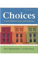 9780312465049: Choices: A Basic Writing Guide With Readings