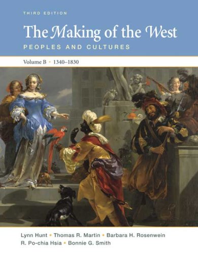 Stock image for The Making of the West: Peoples and Cultures: 1340-1830: B for sale by OwlsBooks
