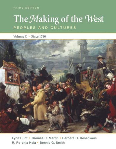 Beispielbild fr The Making of the West Vol. C : Peoples and Cultures, since 1740 zum Verkauf von Better World Books