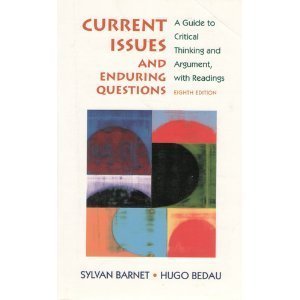 9780312465452: Current Issues and Enduring Questions- A Guide to Critical Thinking and Argument, with Readings 8th Edition- Instructors Edition