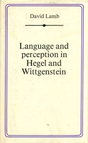 Imagen de archivo de Language and Perception in Hegel and Wittgenstein a la venta por Green Ink Booksellers