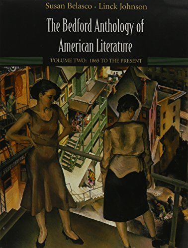 Bedford Anthology of American Literature V2 & Awakening (9780312467920) by Belasco, Susan; Johnson, Linck; Chopin, Kate; Harris, Sharon M.