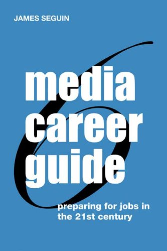 Beispielbild fr Media Career Guide: Preparing for Jobs in the 21st Century zum Verkauf von BookHolders