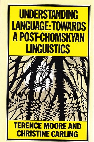 Stock image for Language understanding: Towards a post-Chomskyan linguistics for sale by HPB-Red
