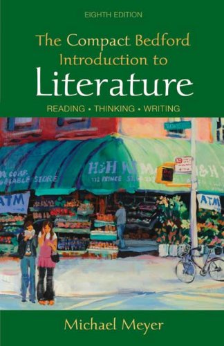 Beispielbild fr The Compact Bedford Introduction to Literature: Reading, Thinking, Writing zum Verkauf von Indiana Book Company
