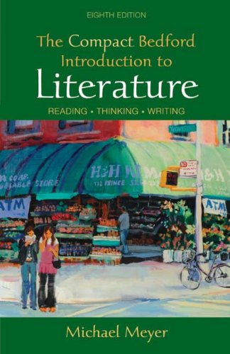 Compact Bedford Introduction to Literature: Reading - Thinking - Writing