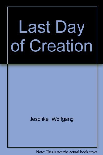 9780312470616: Last Day of Creation