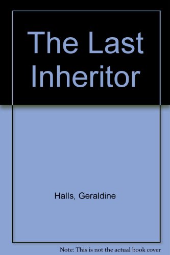 The Last Inheritor.