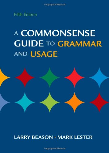 Stock image for A Commonsense Guide to Grammar and Usage for sale by Better World Books