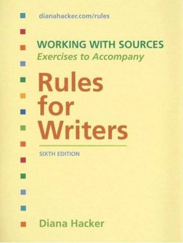Beispielbild fr Working with Sources: Exercises to Accompany Rules for Writers zum Verkauf von Better World Books