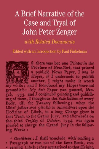 Beispielbild fr A Brief Narrative of the Case and Tryal of John Peter Zenger: with Related Documents (The Bedford Series in History and Culture) zum Verkauf von SecondSale