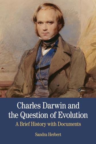 9780312475178: Charles Darwin and the Question of Evolution: A Brief History With Documents