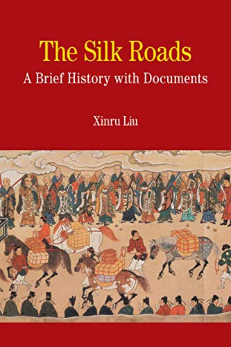 Beispielbild fr The Silk Roads : A Brief History with Documents zum Verkauf von Better World Books