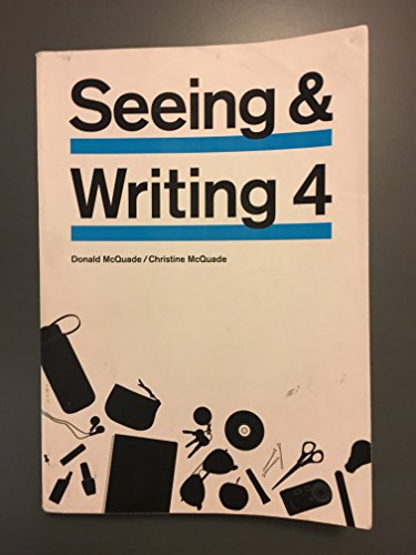 Beispielbild fr Seeing and Writing 4 zum Verkauf von BooksRun