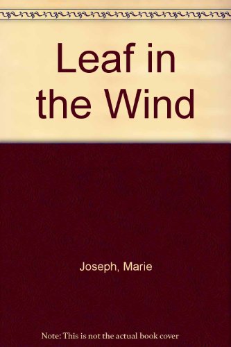Stock image for Leaf in the Wind for sale by Robinson Street Books, IOBA