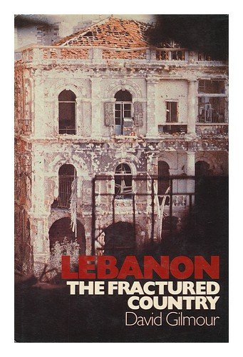 9780312477387: Lebanon: The Fractured Country