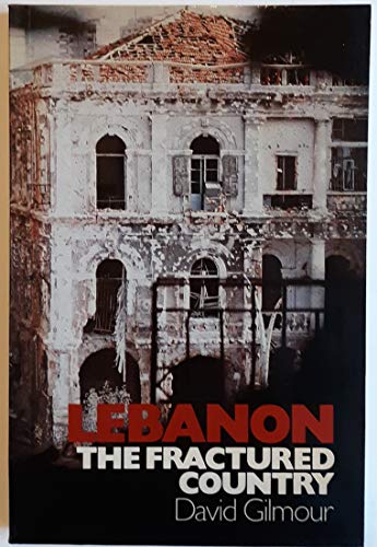 Beispielbild fr Lebanon : The Fractured Country zum Verkauf von Better World Books