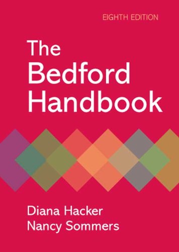 The Bedford Handbook (9780312479749) by Hacker, Diana; Sommers, Nancy