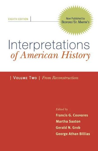 Beispielbild fr Interpretations of American History: Patterns Perspectives: Since Reconstruction: 2 zum Verkauf von Goodwill of Colorado