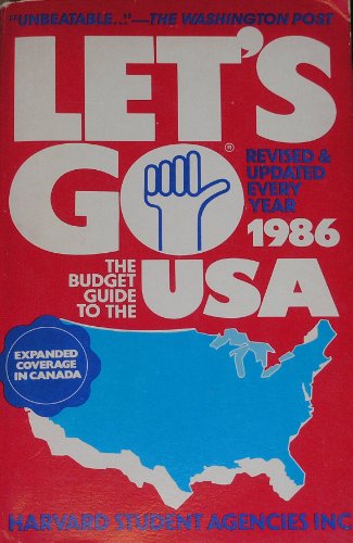 Lets Go USA, 1986 (9780312481797) by St Martin's Press; Harvard Student Agencies, Inc Staff