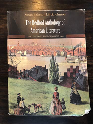 Stock image for The Bedford Anthology of American Literature, Volume One: Beginnings to 1865 for sale by SecondSale