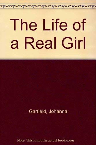 Beispielbild fr The Life of a Real Girl zum Verkauf von ThriftBooks-Dallas