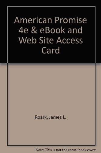 American Promise 4e & eBook and Web Site Access Card (9780312484279) by James L. Roark