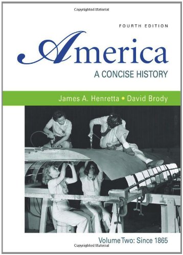Imagen de archivo de America: A Concise History, Volume 2: Since 1865 a la venta por Wrigley Books