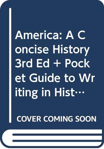 Beispielbild fr America: A Concise History 3e & Pocket Guide to Writing in History 5e & Sovereignty and Goodness of God & Declaring Rights & New York Conspiracy Trials of 1741 zum Verkauf von The Book Bin