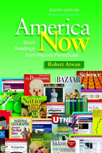 Stock image for America Now: Short Readings from Recent Periodicals for sale by Wonder Book