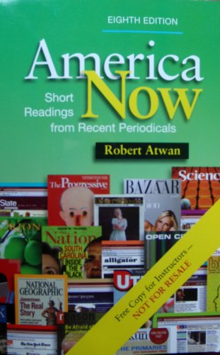 Imagen de archivo de America Now: Short Readings from Recent Periodicals, Instructor's Edition a la venta por ThriftBooks-Atlanta