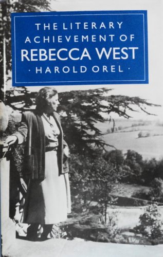 Stock image for The Literary Achievement of Rebecca West for sale by Ergodebooks