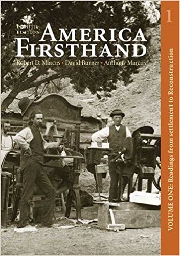 Beispielbild fr America Firsthand, Volume I: Readings from Settlement to Reconstruction zum Verkauf von SecondSale