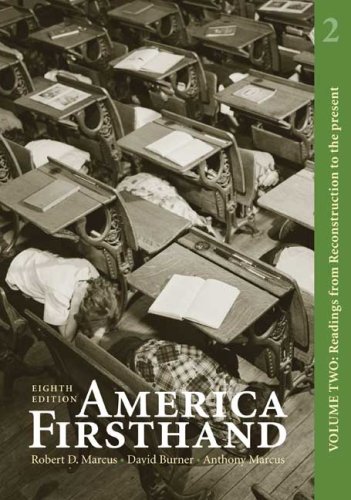 Imagen de archivo de America Firsthand, Volume Two: Readings from Reconstruction to the Present a la venta por Wrigley Books