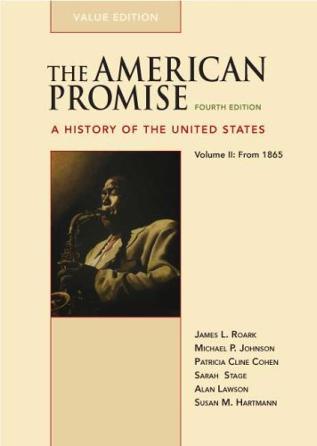 Imagen de archivo de The American Promise Value Edition, Volume II: From 1865: A History of the United States a la venta por Goodwill of Colorado