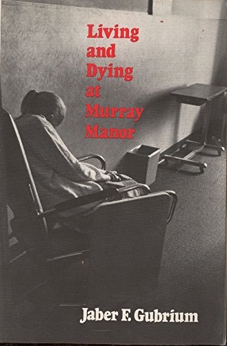 9780312489656: Living and Dying at Murray Manor