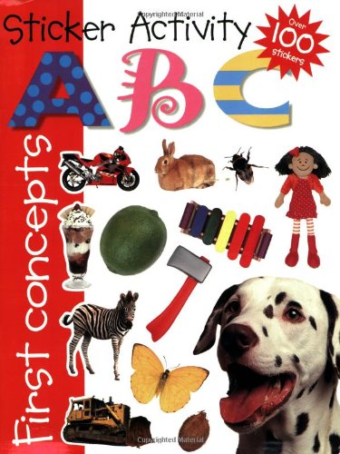 9780312491437: Sticker Activity A B C (First Concepts (Priddy Books))