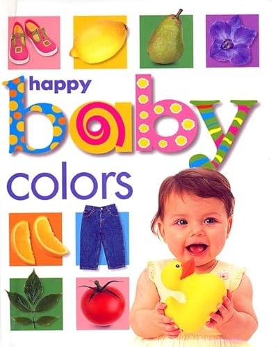 Imagen de archivo de Happy Baby : Colors a la venta por Better World Books: West