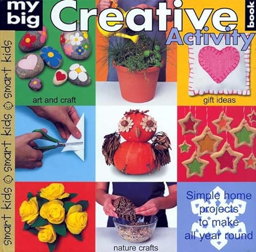 Beispielbild fr My Big Creative Activity Book: Simple Home Projects to Make All Year Round zum Verkauf von ThriftBooks-Atlanta