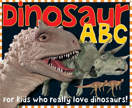 Beispielbild fr Dinosaurs ABC : For Kids Who Really Love Dinosaurs! zum Verkauf von Better World Books