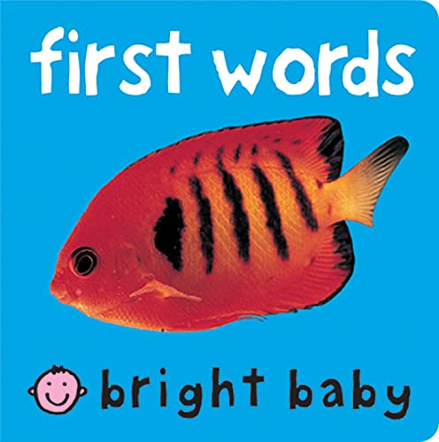 Beispielbild fr Bright Baby First Words zum Verkauf von SecondSale