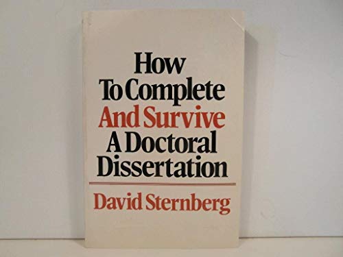 9780312496227: How to Complete and Survive a Doctoral Dissertation