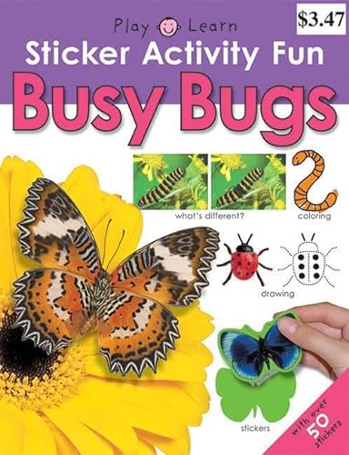 Stock image for Sticker Activity Fun Busy Bugs (Play and Learn) for sale by -OnTimeBooks-