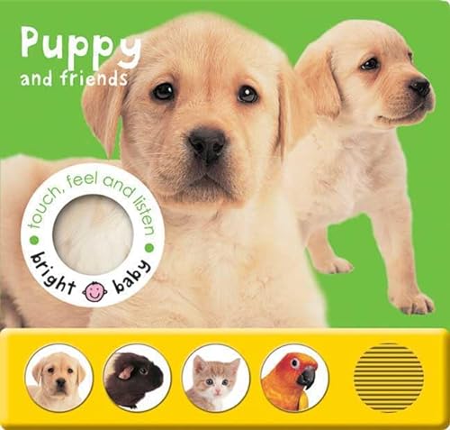 Beispielbild fr Bright Baby Touch, Feel and Listen: Puppy zum Verkauf von SecondSale