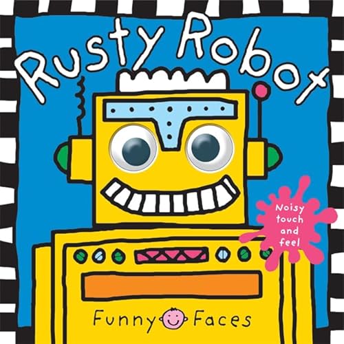 Funny Faces Rusty Robot (9780312496937) by Priddy, Roger