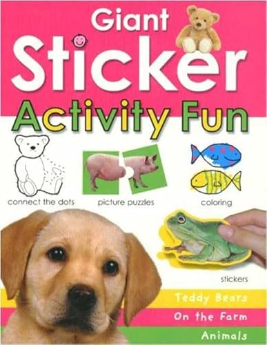 Beispielbild fr Giant Sticker Activity Fun Book: Teddy Bears, Animals, Farm zum Verkauf von SecondSale