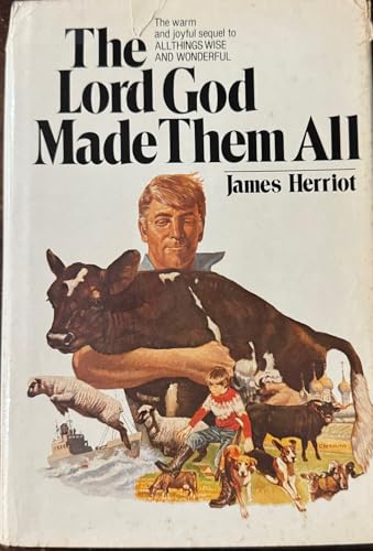 The Lord God Made Them All - Herriot, James