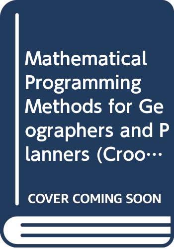 Stock image for Mathematical Programming Methods for Geographers and Planners for sale by bmyguest books