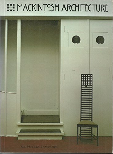 Imagen de archivo de Mackintosh Architecture a la venta por Better World Books