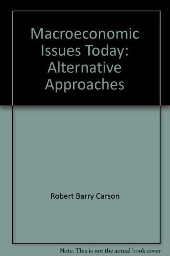 9780312503277: Macroeconomic issues today: Alternative approaches